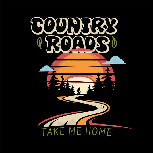 travel t-shir design featuring a vintage-style design with the phrase 'COUNTRY ROADS TAKE ME HOME,' a winding road leading into a forest, and a sunset background on the black background
