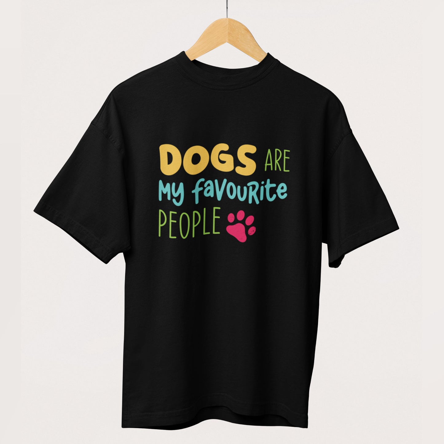 Dogs are my Favourite People Oversized T-Shirt