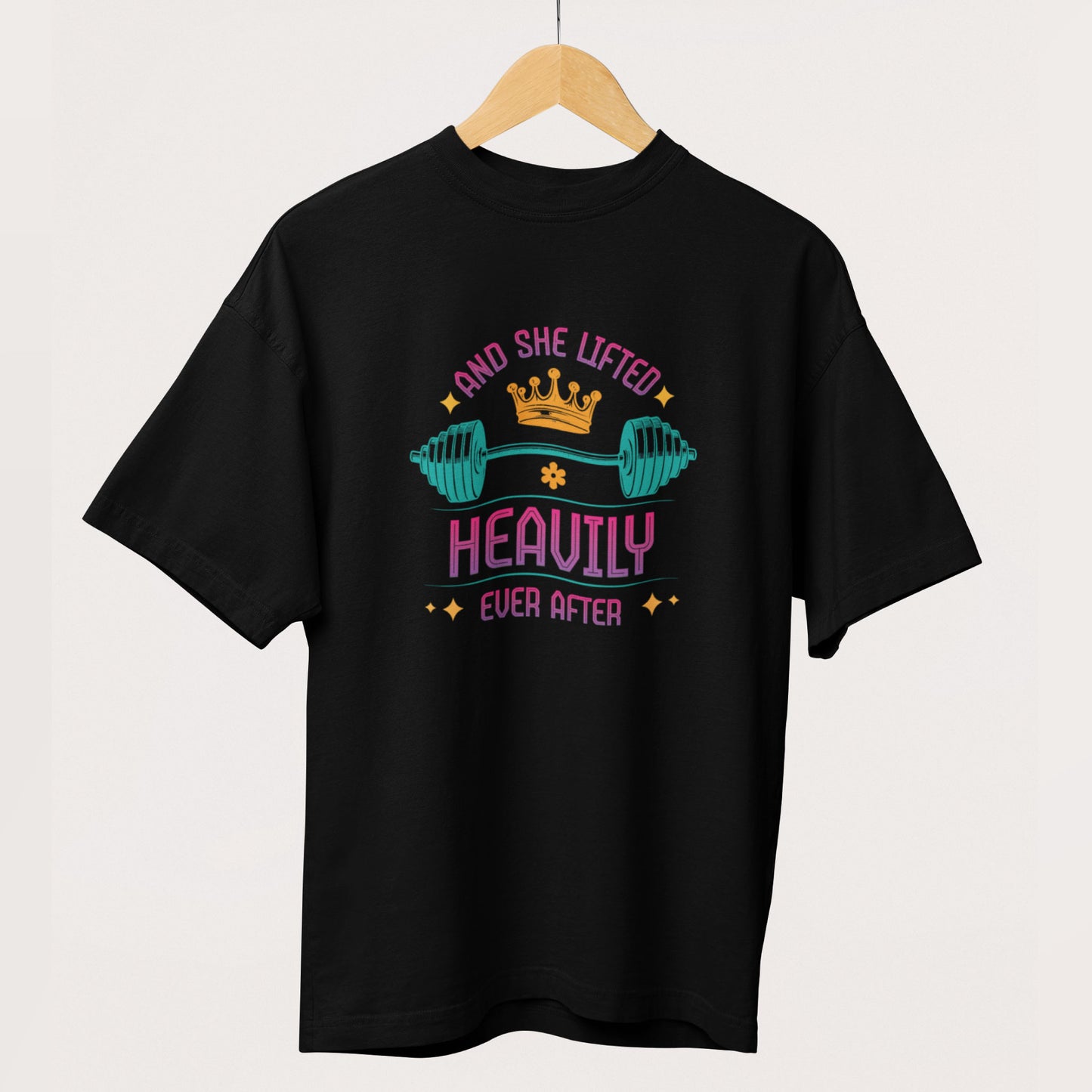 And She Lifted Heavily Ever After Oversized T-Shirt