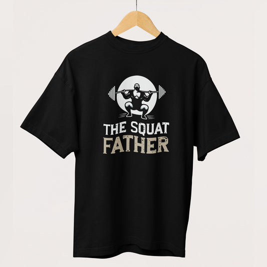 The Squat Father Oversized T-Shirt