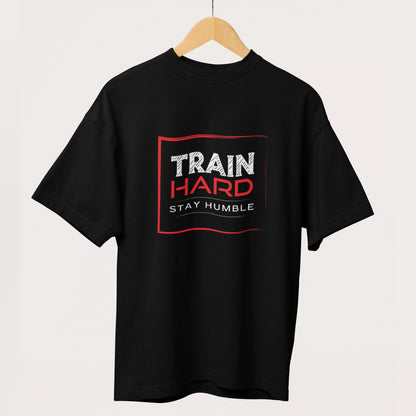 Train Hard Stay Humble Oversized T-Shirt